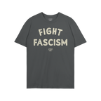 Dark charcoal-gray Fight Fascism T-shirt with distressed off-white text, advocating against fascism. Brand name appears below