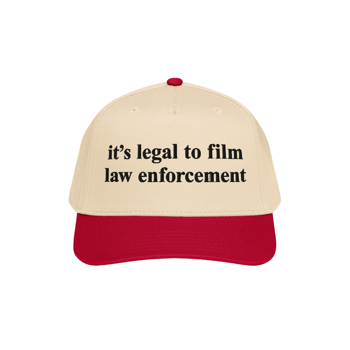 Film The Police Hat features a cream crown with a red bill, boldly embroidered with it’s legal to film law enforcement, off