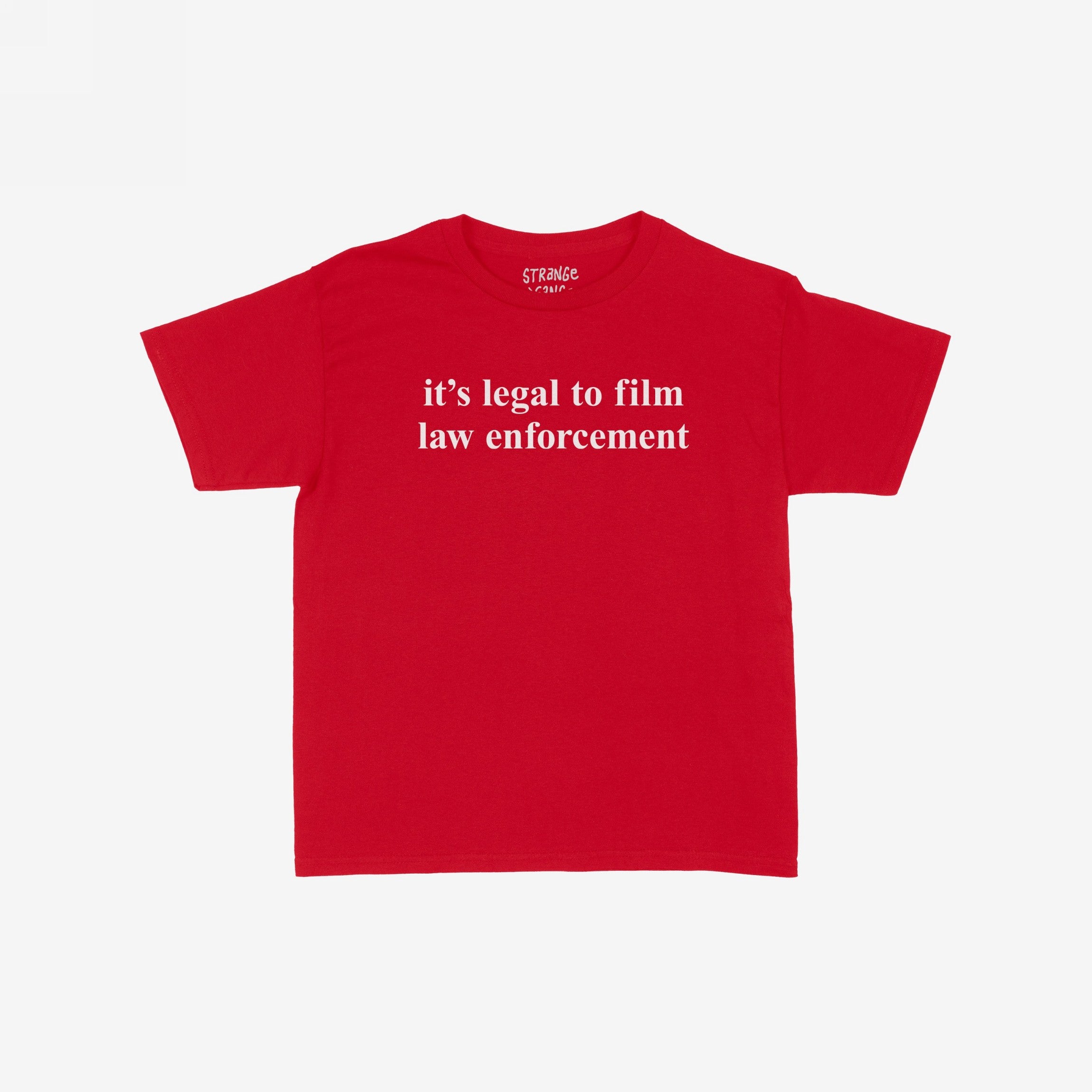 Film The Police Women's Baby Tee features bold white text, it’s legal to film law enforcement, on a plain red shirt, emphasizing accountability and rights, perfect for protests or everyday wear.