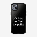 Film The Police iPhone Tough MagSafe Case featuring bold white serif text, it's legal to film the police, on a black protective cover with MagSafe compatibility, promoting accountability and rights awareness. Fits iPhone 13-17 Pro Max.