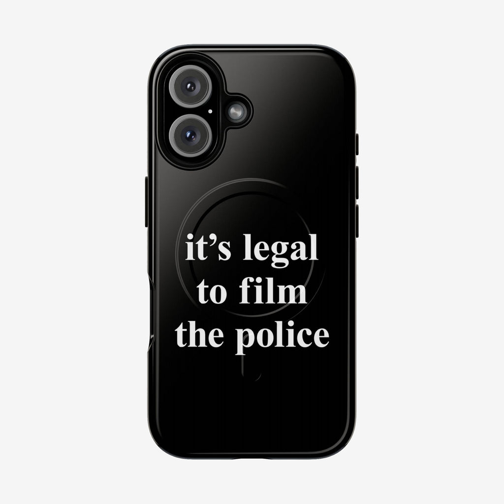 Film The Police iPhone Tough MagSafe Case features a bold message about police accountability. The glossy black case fits iPhone 13-17 Pro Max, emphasizing rights awareness with its prominent white text.
