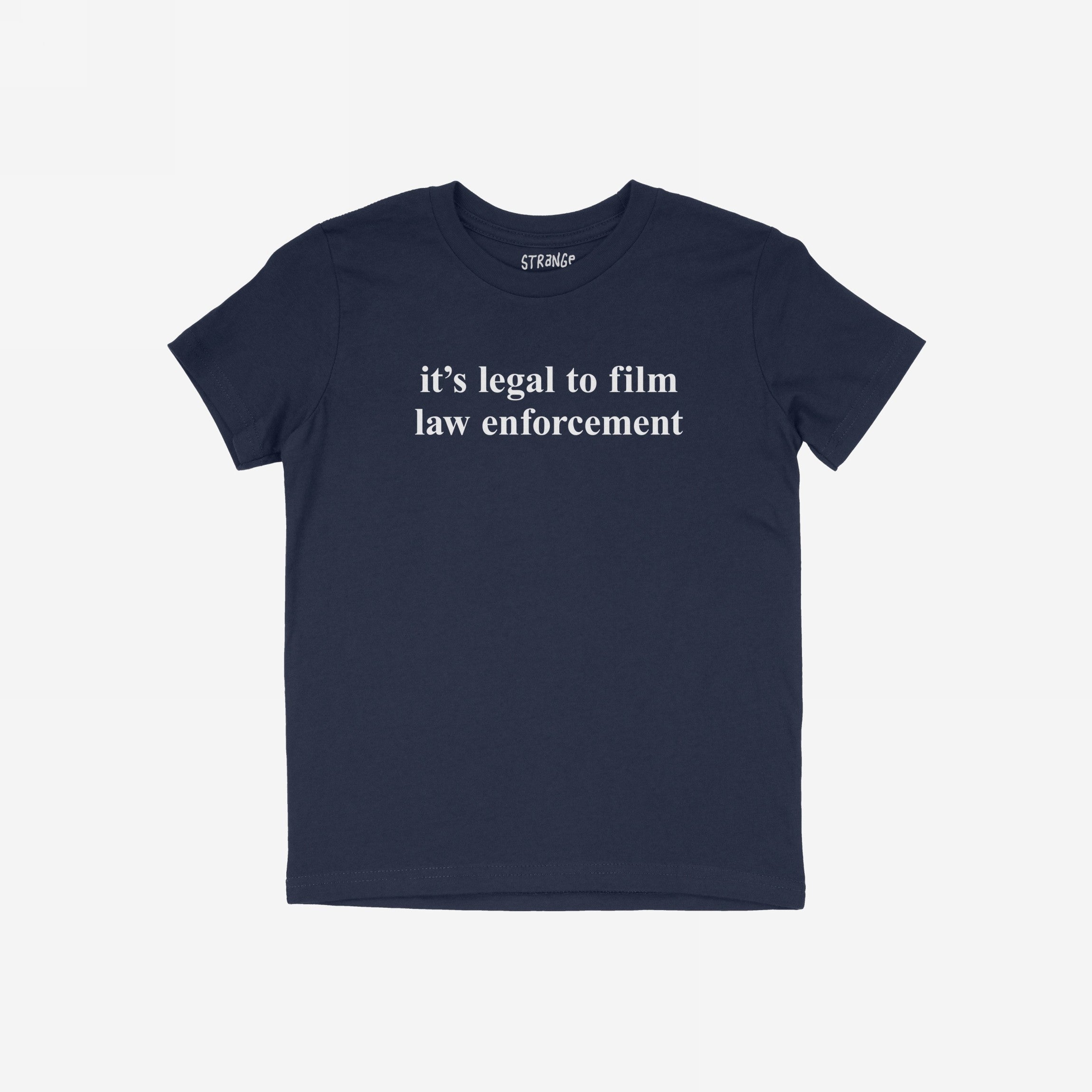 Film The Police T-shirt in navy blue with white it's legal to film law enforcement text, laid flat. Features a slightly slim crew-neck design, embodying a bold statement supporting activism and free speech.