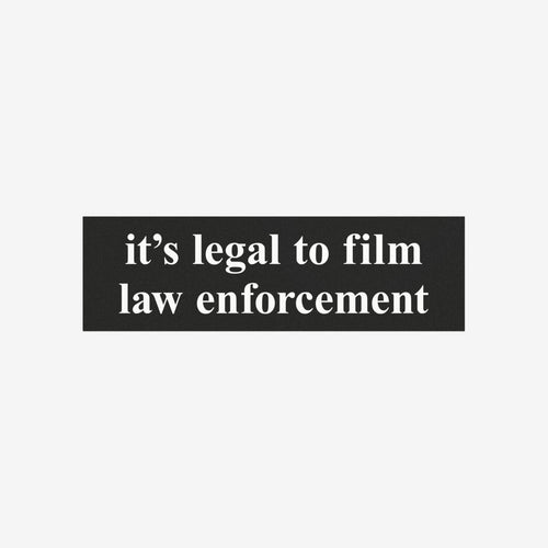 Film The Police Sticker & Magnet features bold white serif text on a black rectangular background, stating it’s legal to film law enforcement, emphasizing rights and accountability. Ideal for cars, laptops, or toolboxes.