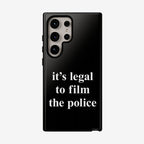 Film The Police Samsung Tough Phone Case featuring bold white text it's legal to film the police on a sleek black case, showcasing a powerful message for advocacy and legal awareness.