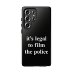 Film The Police Samsung Tough Phone Case features a bold statement, “it’s legal to film the police,” above five camera 