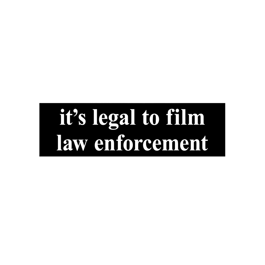 Film The Police Sticker & Magnet displays bold white text on a black rectangle, emphasizing the legality of filming law enfor