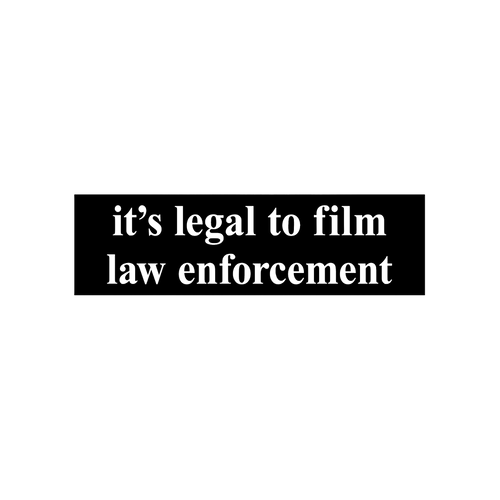 Film The Police Sticker & Magnet displays bold white text on a black rectangle, emphasizing the legality of filming law enfor