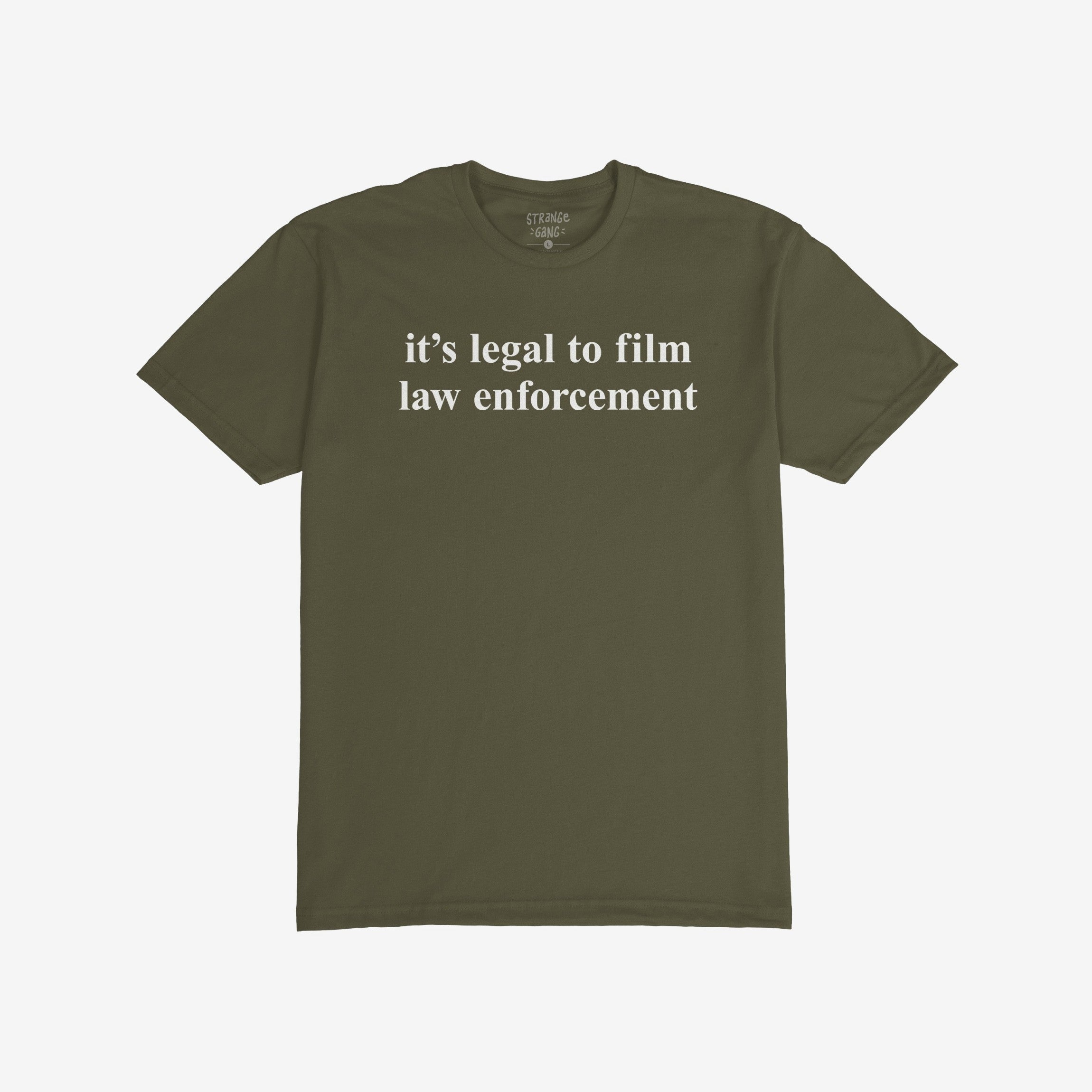 Olive-green Film The Police T-shirt, featuring “it’s legal to film law enforcement” in white serif text on front, embodies defiance and advocacy, fitting slightly slim for a bold, activist look.
