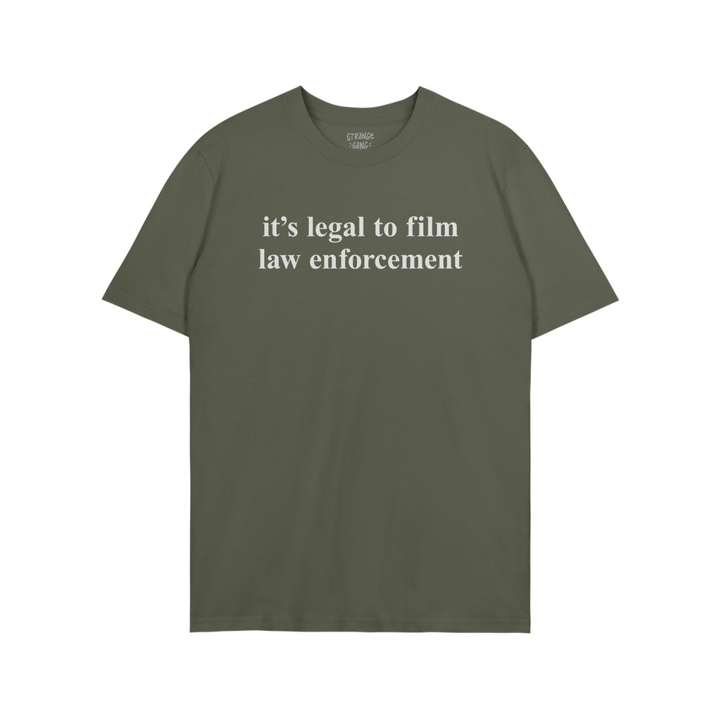 Olive-green Film The Police T-shirt, featuring “it’s legal to film law enforcement” in white serif text on front, embod