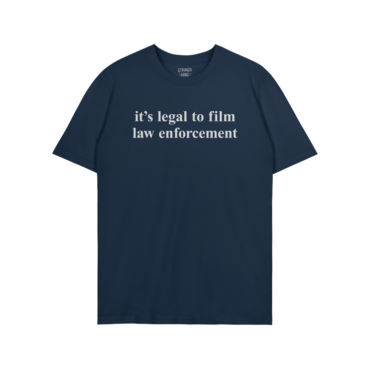 The Film The Police T-shirt features bold white text stating it's legal to film law enforcement on a navy-blue background, em