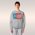 For The Wealthy Sweatshirt