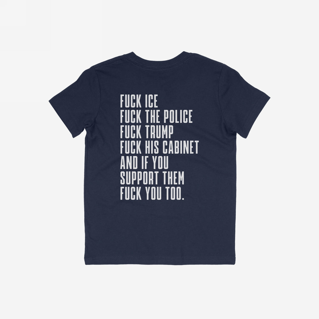 Fuck 'Em All Back Print Shirt with bold protest text against ICE, police, Trump, and supporters. Ethically printed, unisex fit, supporting ACLU, embodying anti-fascist, anti-racism, and equality values.