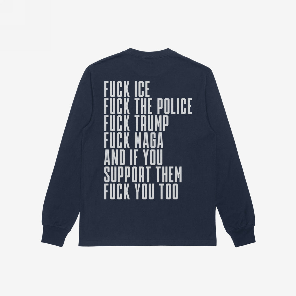 Navy-blue Fuck 'Em All Back Print Shirt displaying bold protest messages against ICE, police, Trump, and MAGA, emphasizing resistance and solidarity. Ethically printed, unisex fit, supports ACLU.