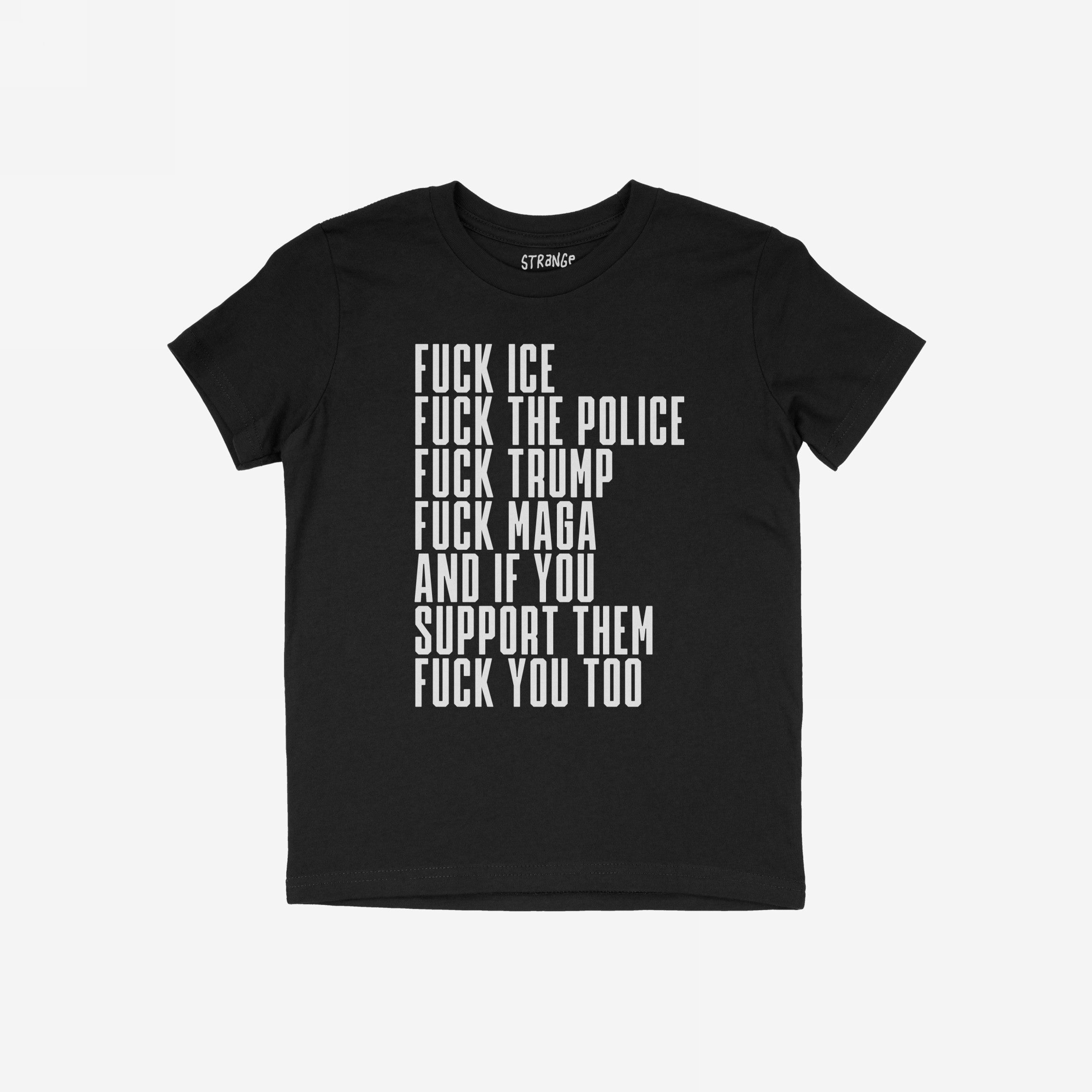 Black T-shirt titled Fuck 'Em All Shirt features bold, white text expressing anti-fascist sentiments against ICE, police, Trump, and MAGA. Ethically printed, unisex fit, protest-ready, supporting ACLU.