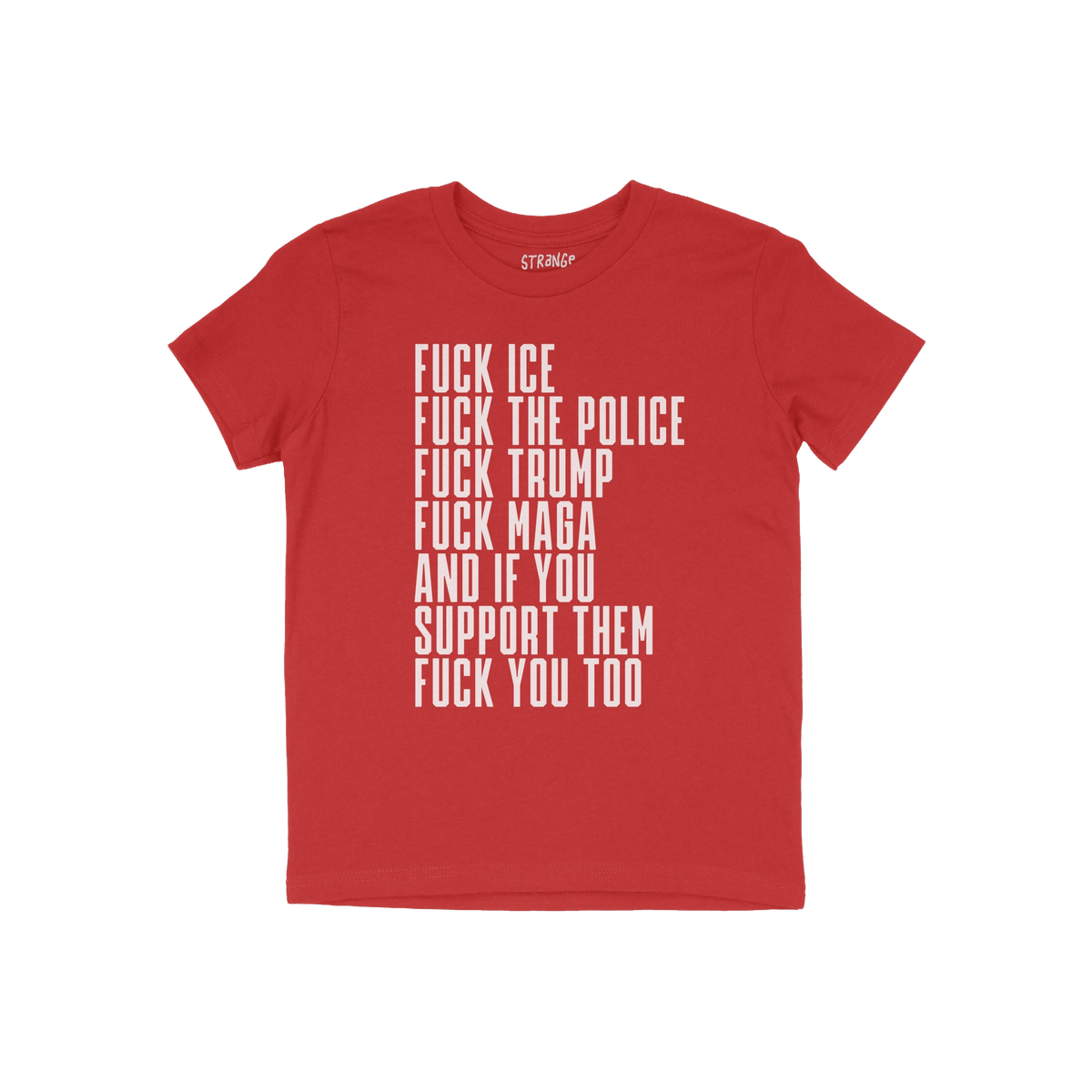 The Fuck 'Em All Shirt features bold white text on a red background, expressing anti-fascist sentiments. Ethically printed, i