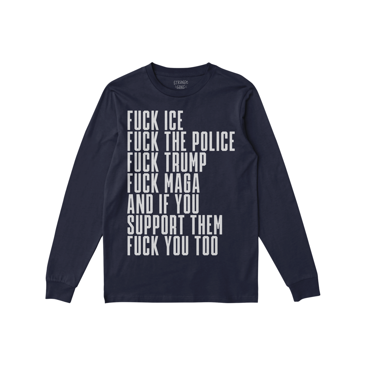 The Fuck 'Em All Shirt boldly displays anti-fascist statements in white text, challenging ICE, police, Trump, MAGA, and suppo
