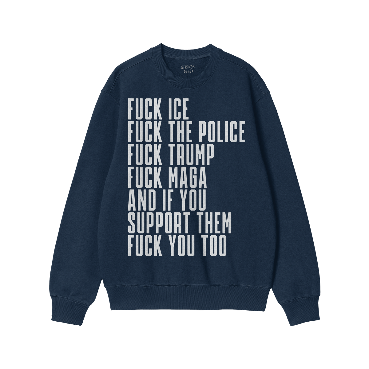 Navy-blue Fuck 'Em All Shirt with bold white lettering, expressing anti-fascist sentiments against ICE, police, Trump, and MA