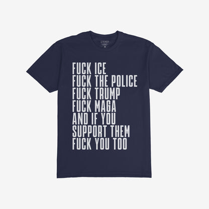 Fuck 'Em All T-shirt featuring bold white text with anti-authoritarian statements, prominently displayed against a dark background, expressing strong opposition to oppression and those who support it.