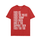 Fuck 'Em All Shirt featuring bold white text with anti-fascist statements, demanding justice and equality. Ethically printed,