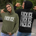 Two people wearing the Fuck ICE Hoodie, one in olive-green front-facing with slogan visible, the other in black showing back with repeated slogan, embodying a bold political statement.