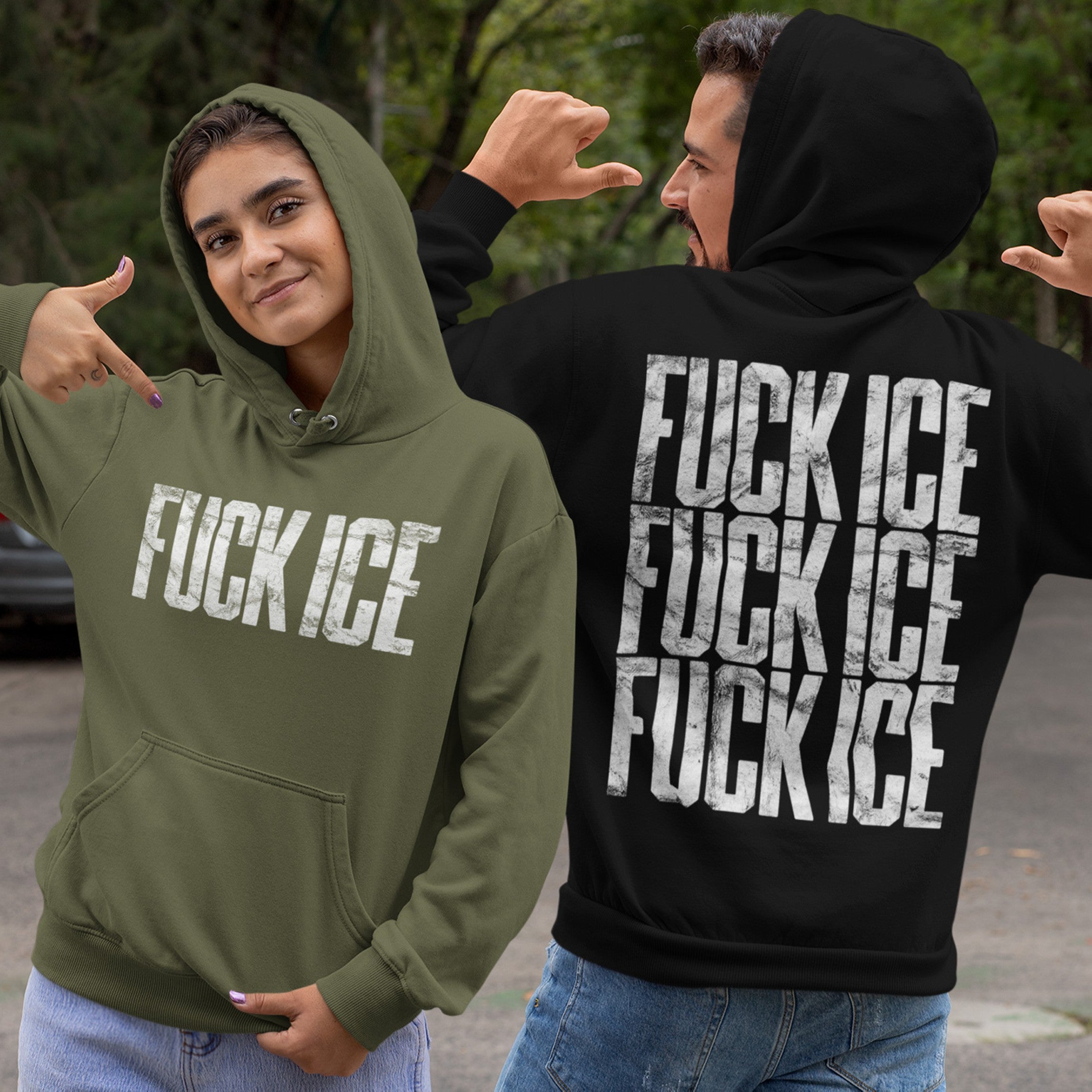 Two people wearing the Fuck ICE Hoodie, one in olive-green front-facing with slogan visible, the other in black showing back with repeated slogan, embodying a bold political statement.