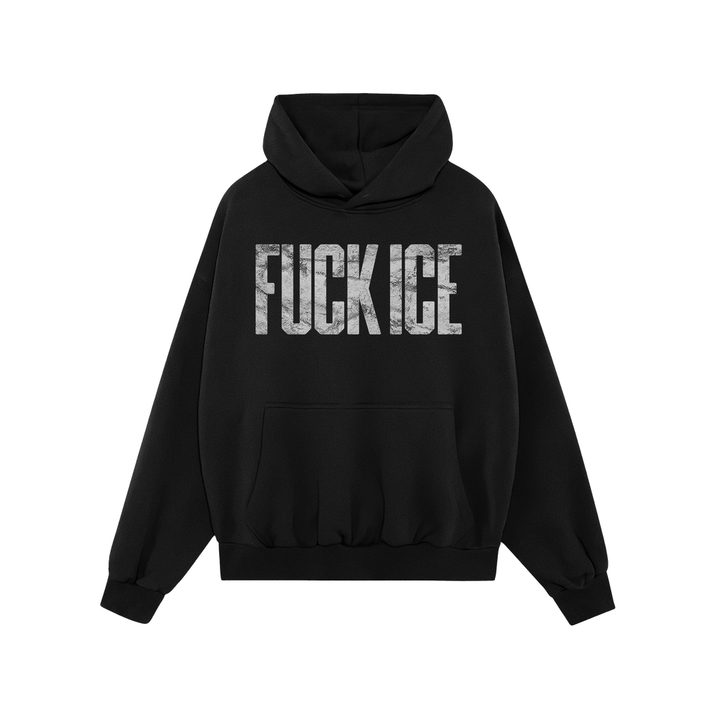 Black pullover hoodie titled Fuck ICE Hoodie with bold, distressed white text FUCK ICE on the front. Ideal for expressing def