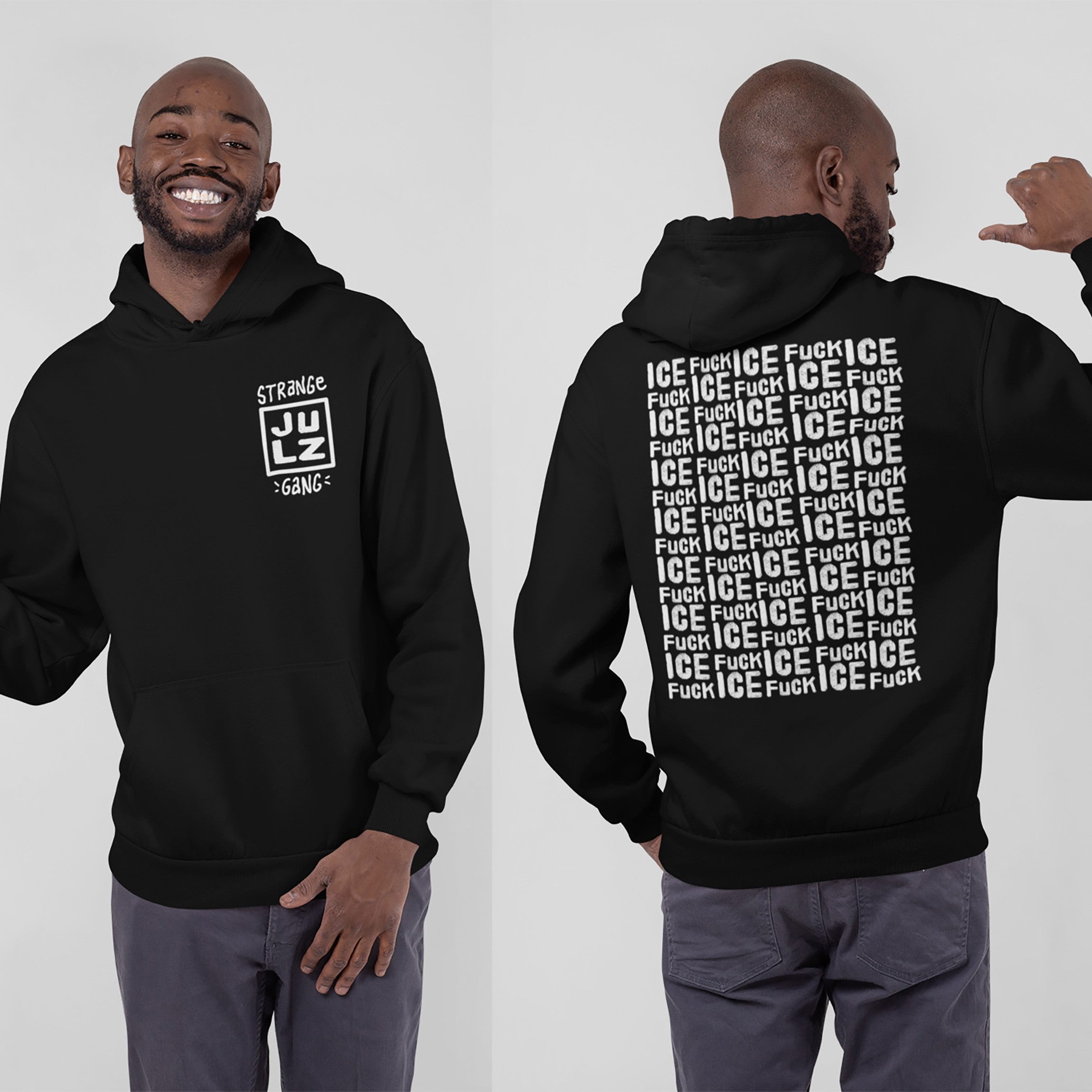 Front-and-back view of the Fuck ICE Pattern Hoodie & Sweatshirt. Features small JULZ graphic on front and repeated ICE FUCK text on back, promoting anti-fascist and immigrant rights advocacy.