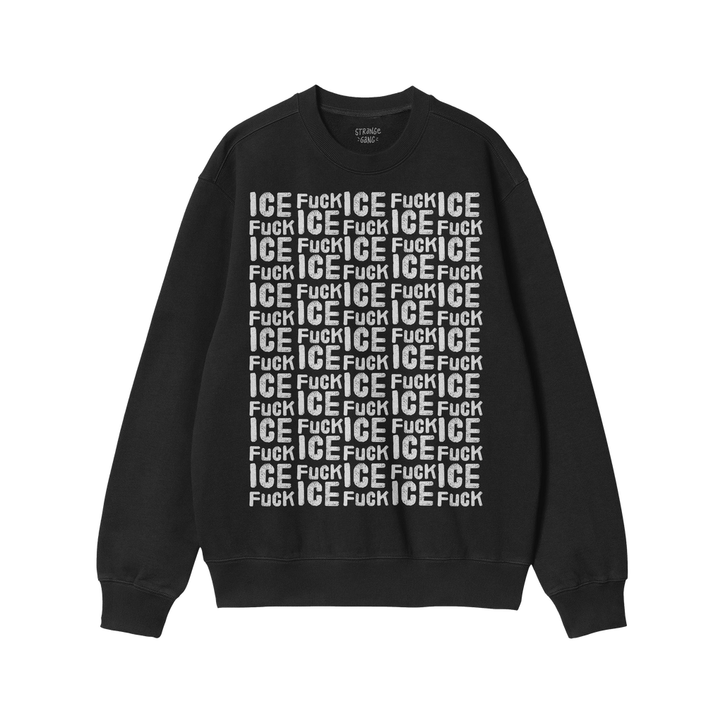 Black crew-neck sweatshirt featuring the Fuck ICE Pattern Hoodie & Sweatshirt design with a bold, white repeating ICE FUCK te