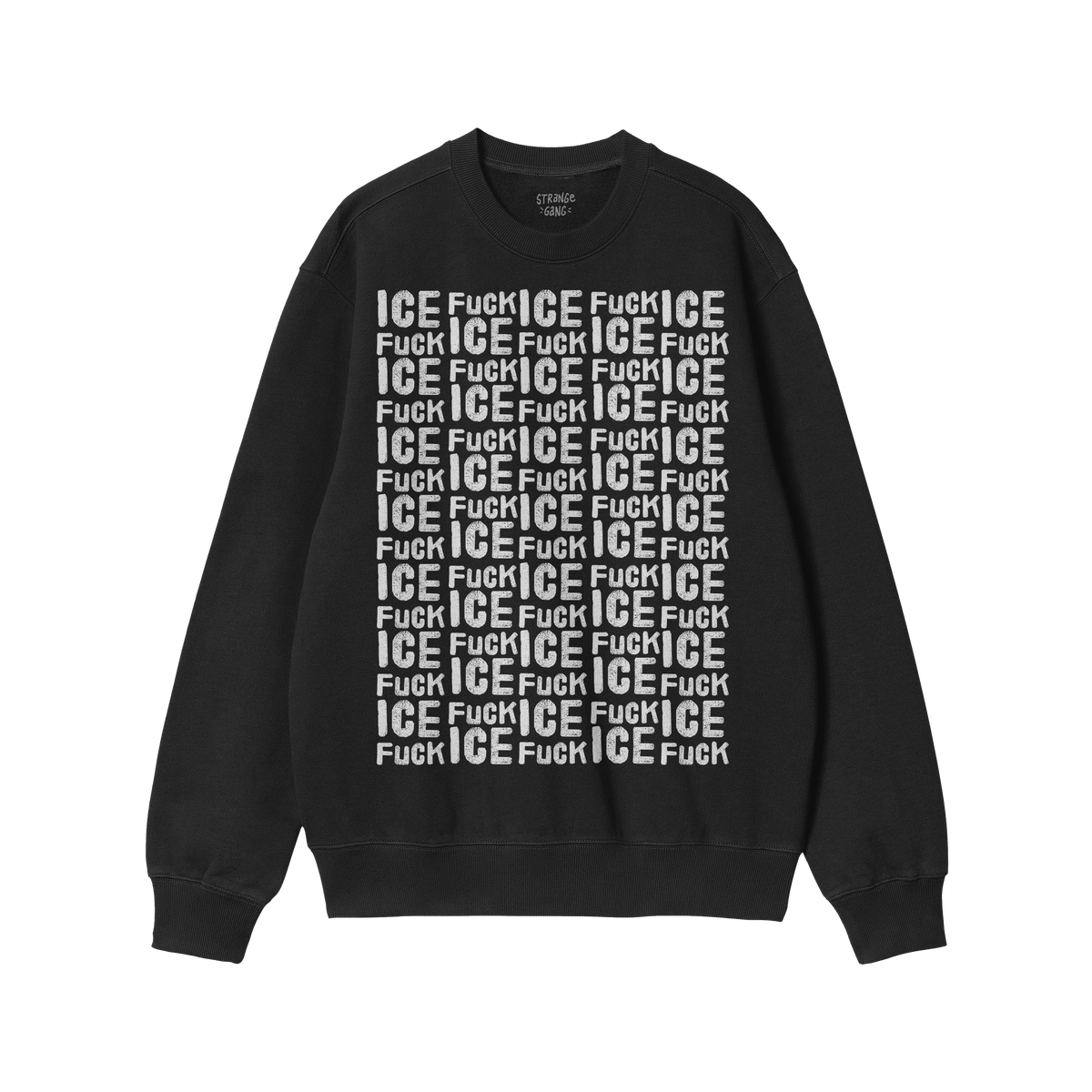 Black crew-neck sweatshirt featuring the Fuck ICE Pattern Hoodie & Sweatshirt design with a bold, white repeating ICE FUCK te