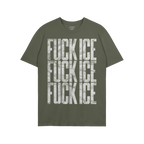 Olive-green Fuck ICE T-shirt features a bold, distressed FUCK ICE print repeated thrice, embodying a powerful statement again
