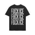 Black Fuck ICE T-shirt featuring a bold, distressed design with the phrase FUCK ICE repeated three times on the back, embodyi