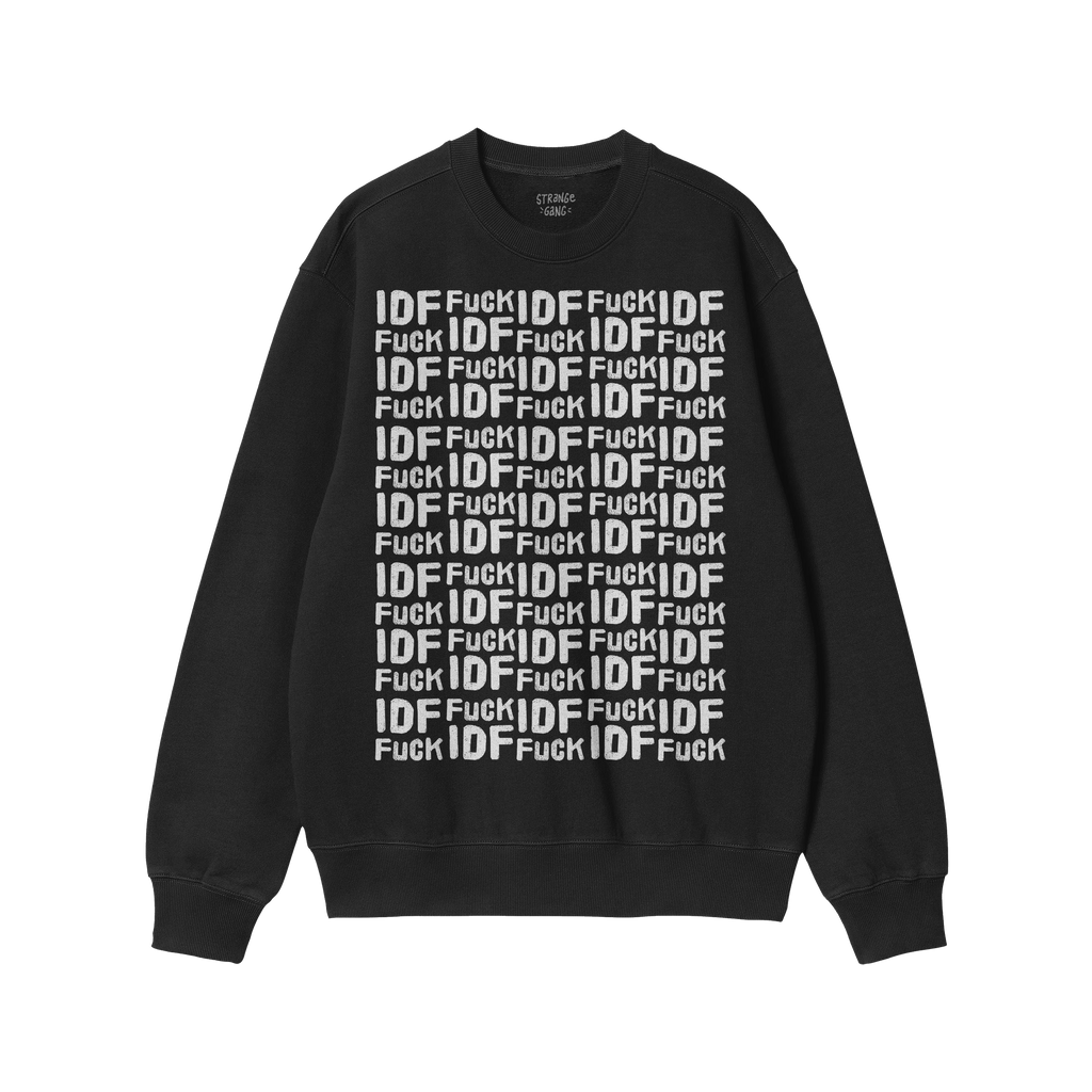 Black crewneck sweatshirt featuring the Fuck IDF Pattern in a white grid design, alternating IDF and fuck across the front, p