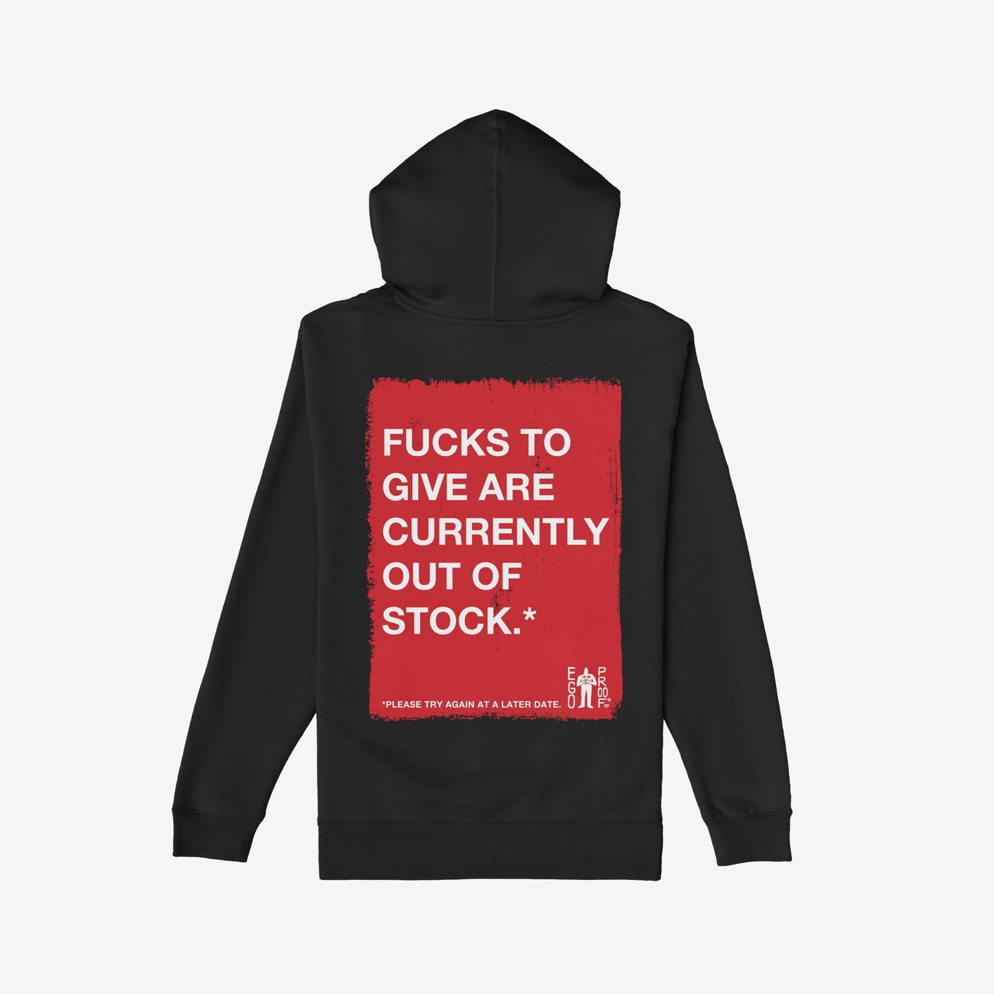 Fucks To Give Hoodie features bold text on the back, humorously declaring Fucks to give are currently out of stock. Ideal for those embracing unapologetic disengagement with a touch of sarcasm.