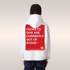 Fucks To Give Hoodie