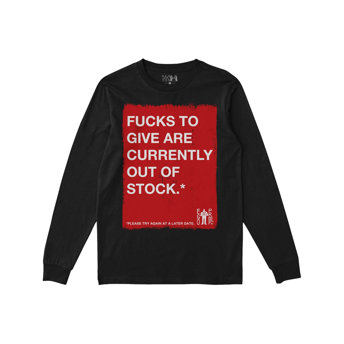 Black long-sleeve T-shirt with large distressed red rectangle, displaying bold white text: Fucks To Give T-shirt and footnote