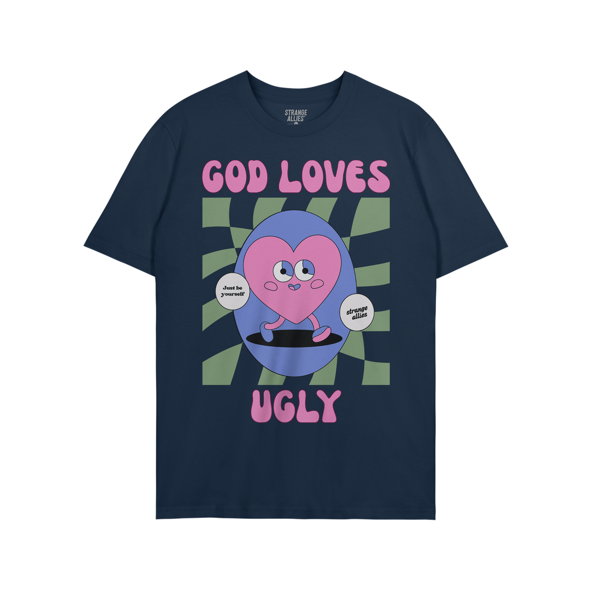 God Loves Ugly T-shirt featuring a cartoonish pink heart character with affirmations, embodying a bold, inclusive message of 