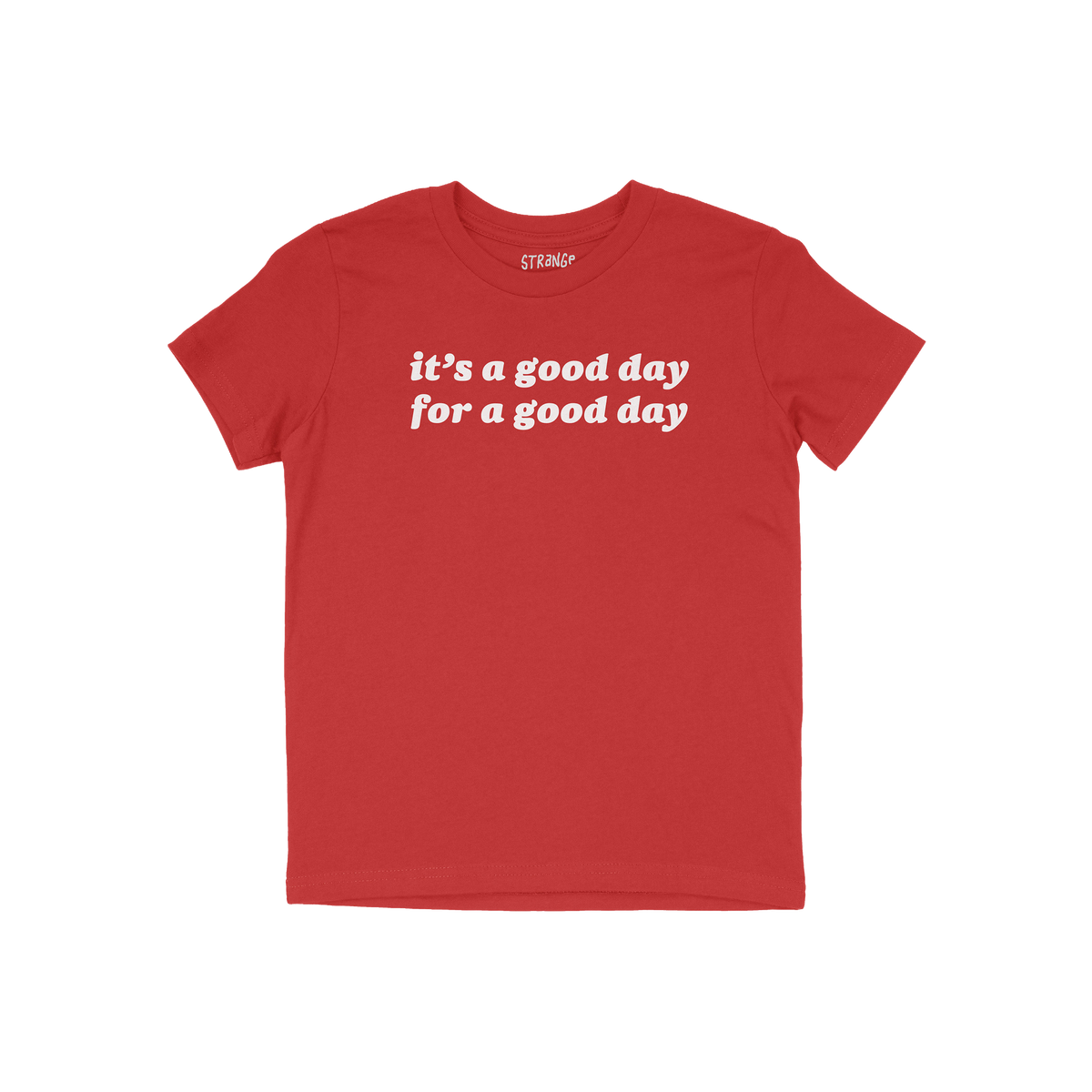 Good Day Shirt featuring bold white lettering it's a good day for a good day on the chest, symbolizing positivity and mindful