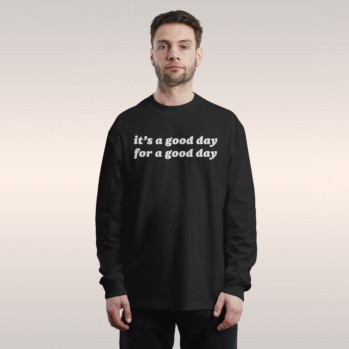 Good Day Long Sleeve T-shirt