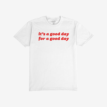 Good Day T-shirt featuring bold red text it’s a good day for a good day on the chest, embodying vintage optimism and positive vibes, available in various styles and sizes.