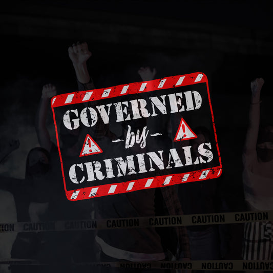 Governed By Criminals Shirt