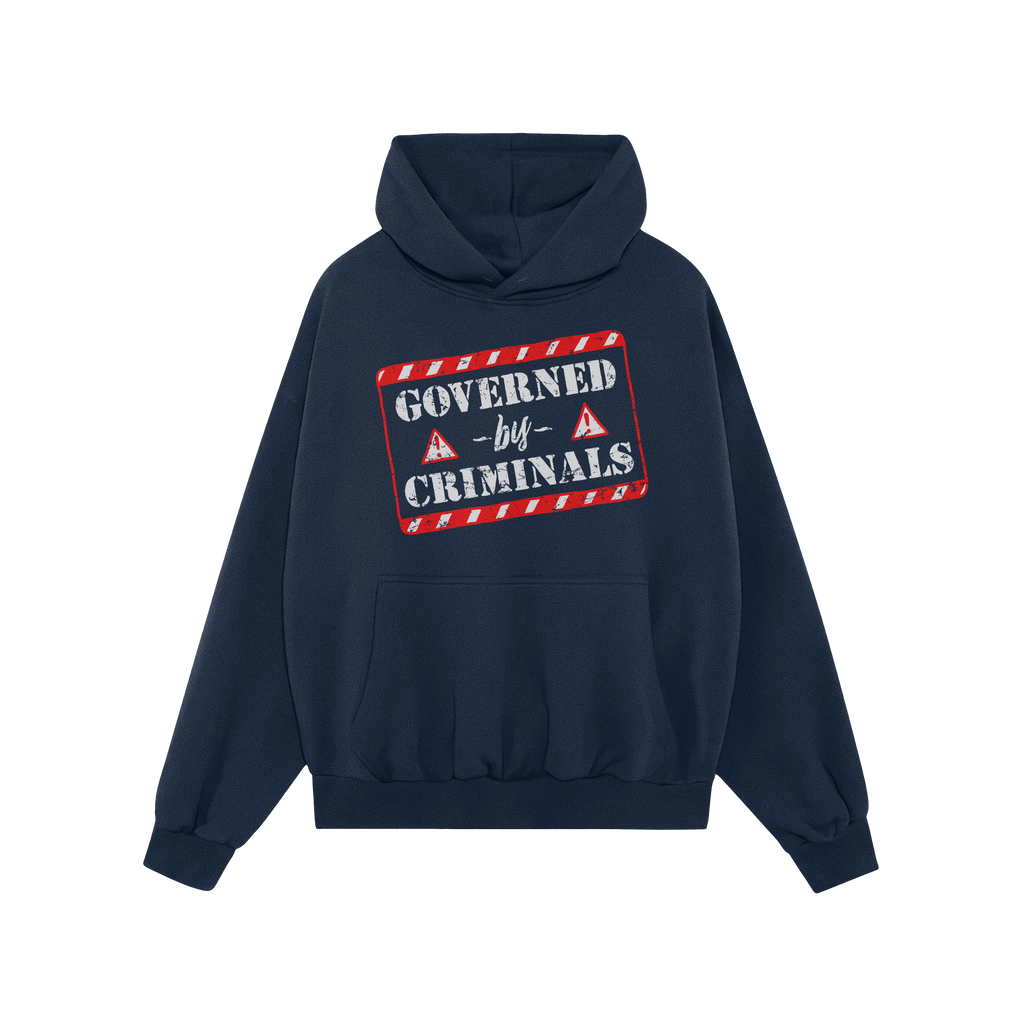 Navy-blue pullover hoodie featuring the “Governed By Criminals” design with a red-and-white striped graphic. This shirt i