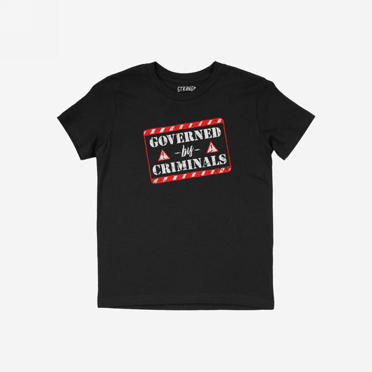 Governed By Criminals Kids T-shirt