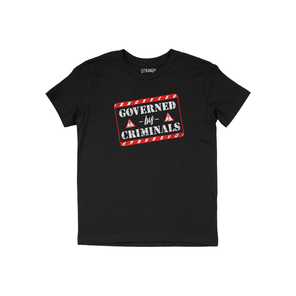 Black crew-neck T-shirt featuring a bold red-and-white graphic reading “GOVERNED by CRIMINALS,” symbolizing rebellion aga