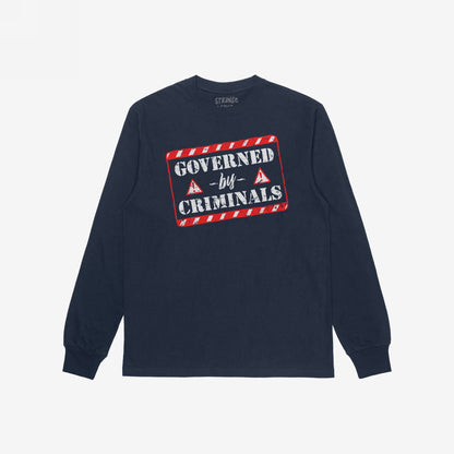 Governed By Criminals Long Sleeve T-shirt