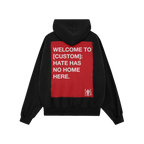 Back-view of the Custom Hate Has No Home Here Hoodie, featuring a red rectangle with white text promoting unity. Includes a s