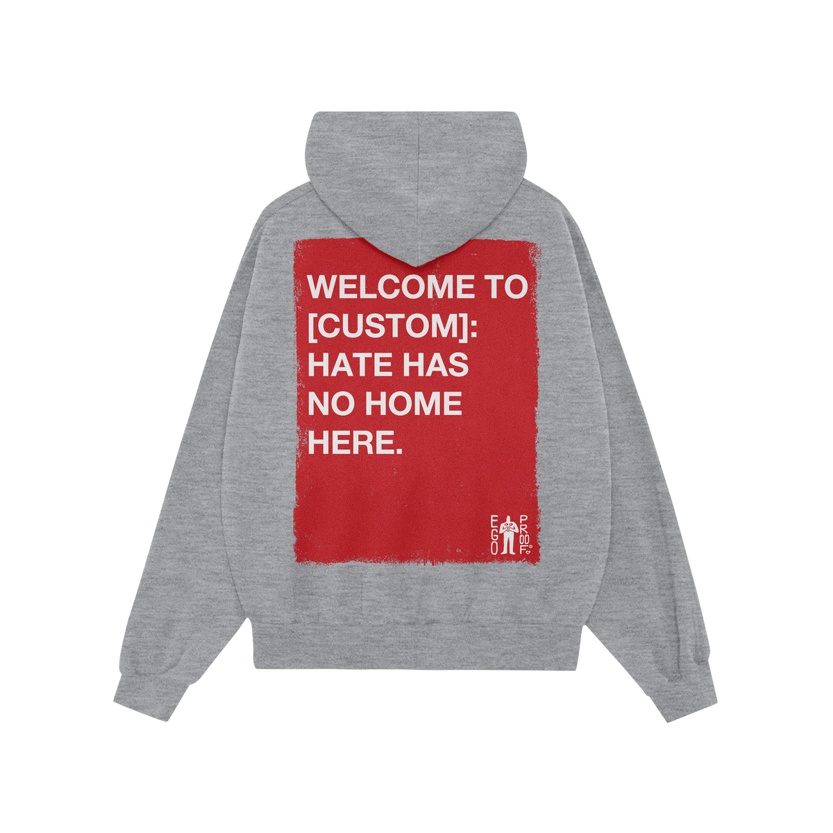 Custom Hate Has No Home Here Hoodie with a red rectangle on the back, featuring bold white text promoting unity. Includes a f