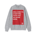 Custom Hate Has No Home Here Sweatshirt featuring a distressed red block with bold white text, perfect for advocating justice