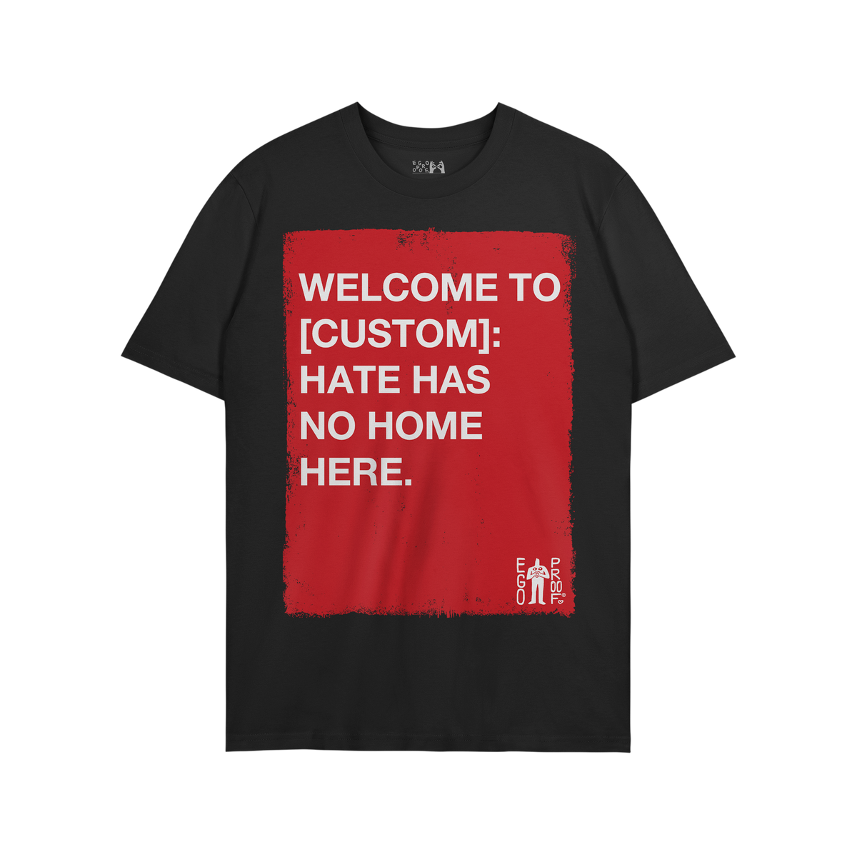 Custom Hate Has No Home Here T-shirt featuring a bold red graphic with a customizable city name, advocating for justice and i