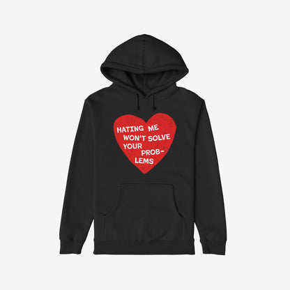 No Hate Shirt featuring a distressed red heart graphic with the message “HATING ME WON’T SOLVE YOUR PROBLEMS” on a black hoodie, symbolizing support for LGBTQ rights and human dignity.