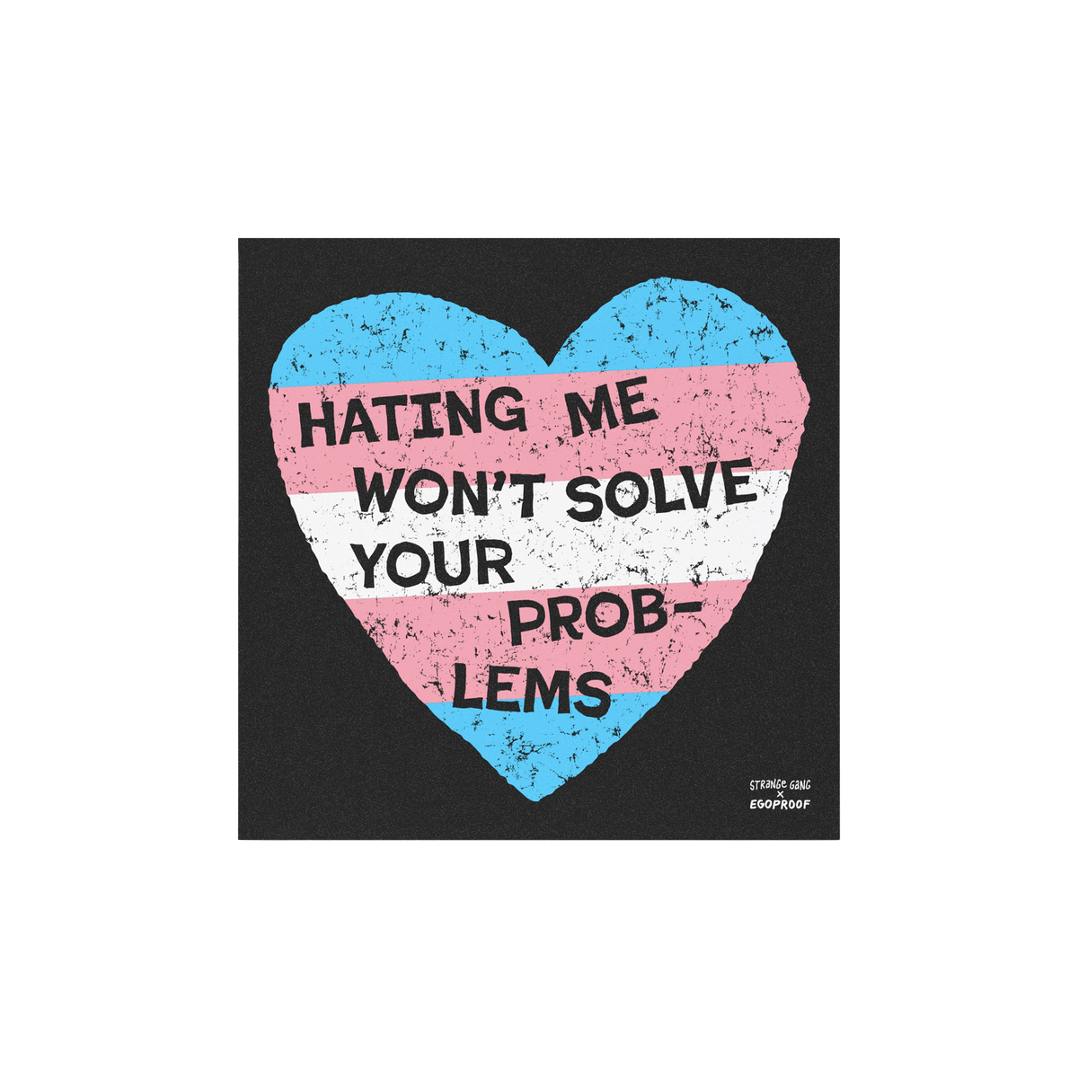 No Trans Hate Sticker & Magnet features a distressed heart with transgender-pride stripes and bold lettering, HATING ME WON��